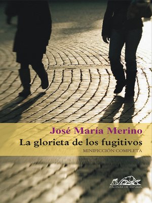 cover image of La glorieta de los fugitivos